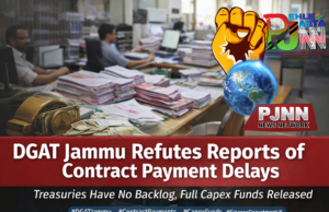 DGAT Jammu Dismisses Reports of Contract Payment Delays, Says No Backlog at Treasuries