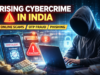 Rising Cybercrime in India Raises Concerns as Digital Payments and Internet Use Surge